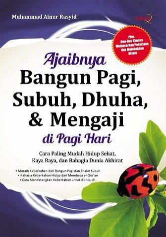Ajaibnya Bangun Pagi,Subuh,Dhuha & Mengaji Di Pagi Hari