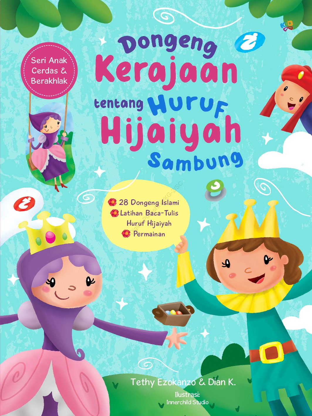 Dongeng Kerajaan Tentang Huruf Hijaiyah Sambung