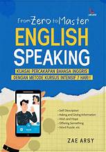 From Zero to Master English Speaking Kuasai Percakapan Bahasa Inggris dengan Metode Kursus 7 Hari!