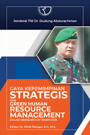 Gaya Kepemimpinan Strategis dan Green Human Resource Management dalam Membangun Teamwork