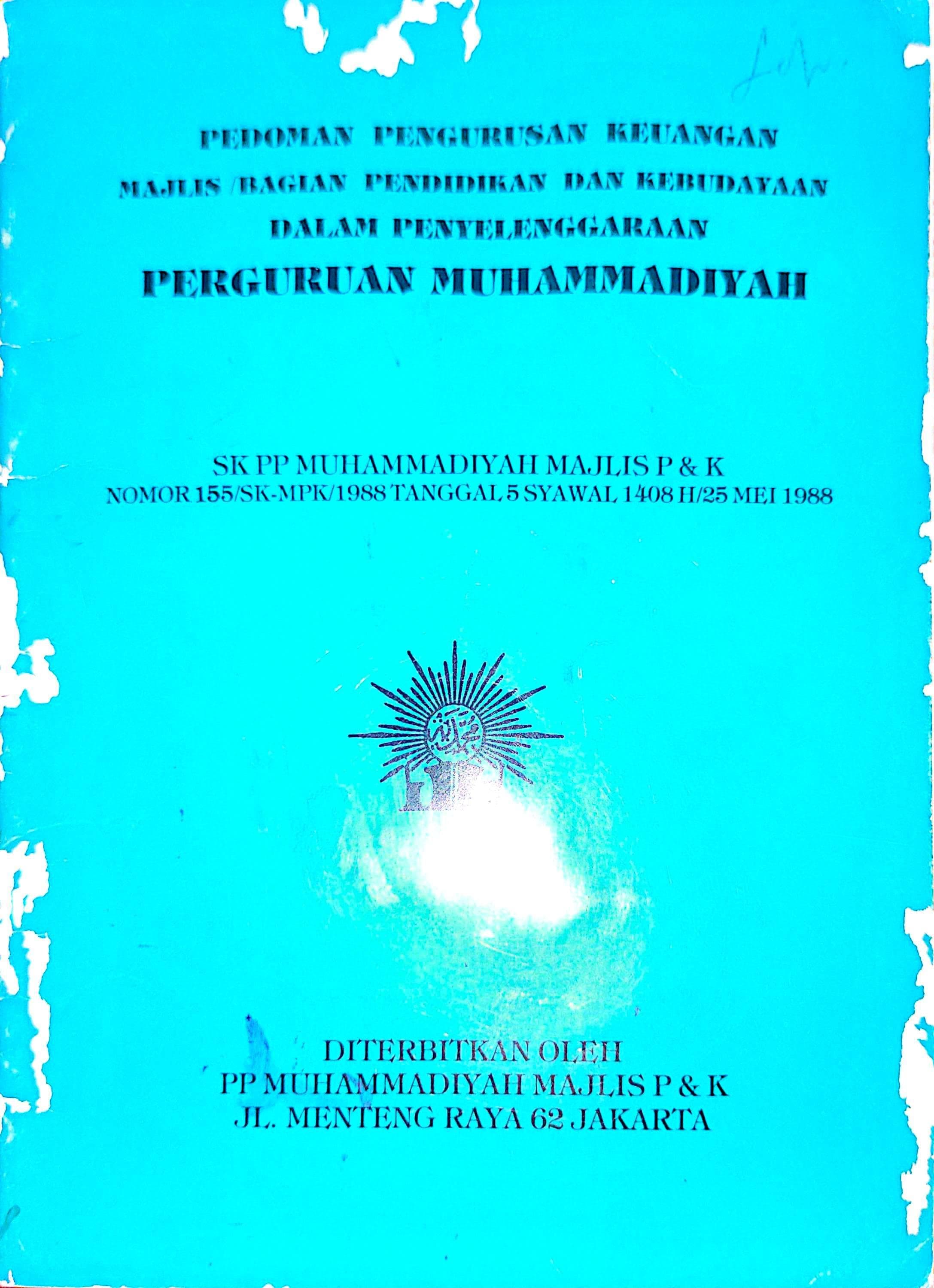 Pedoman Pengurusan Keuangan Majelis / Bagian Pendidikan dan Kebudayaan dalam Penyelenggaraan Perguruan Muhammadiyah