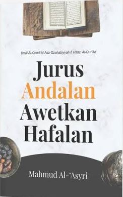 Jurus Andalan Awetkan Hafalan
