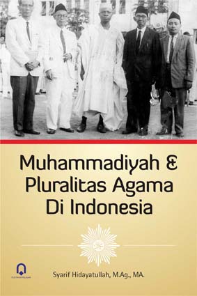 Muhammadiyah & Pluralitas Agama Di Indonesia