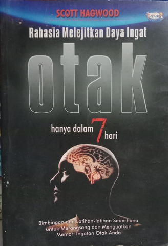 Rahasia Melejitkan Daya Ingat Otak Hanya Dalam 7 Hari