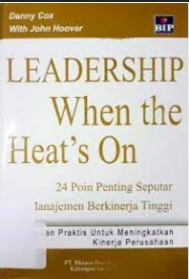 Leadership When The Heat's On