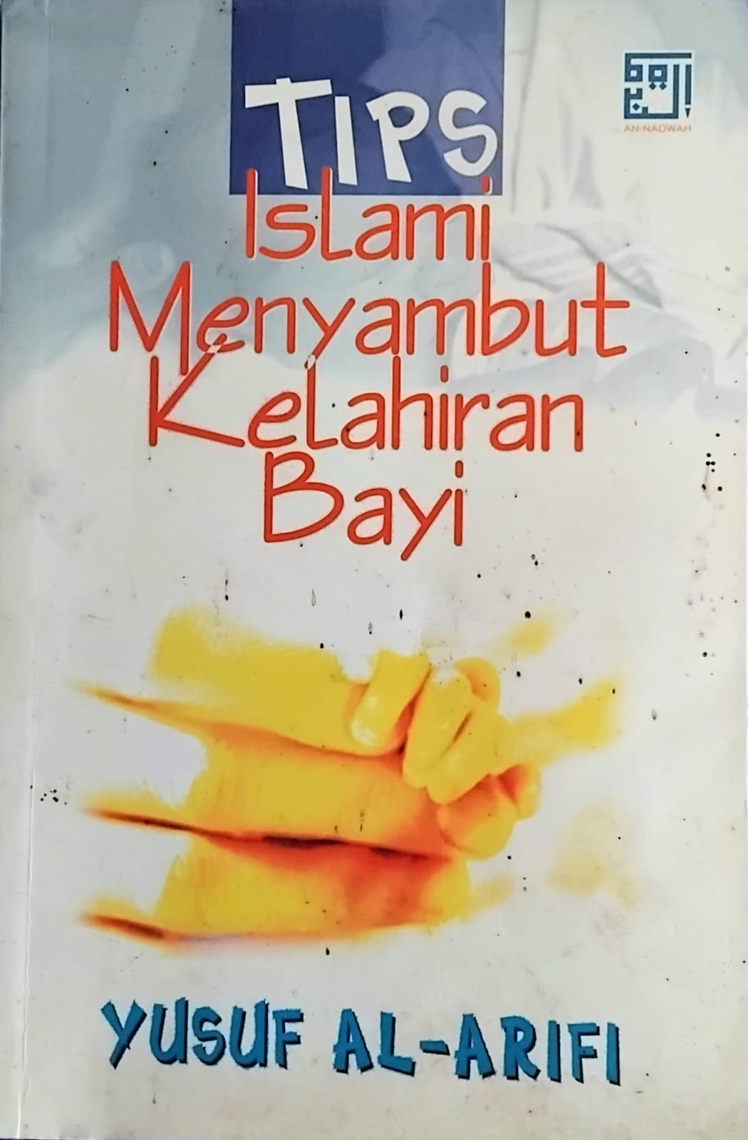 Tips Islami Menyambut Kelahiran Bayi