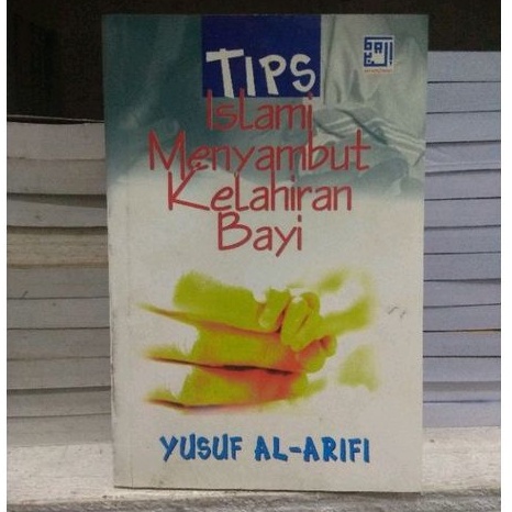 Tips Islami Menyambut Kelahiran bayi