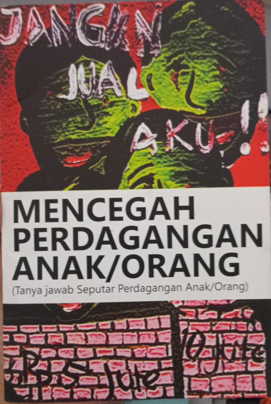 MENCEGAH PERDAGANGAN ANAK/ORANG
