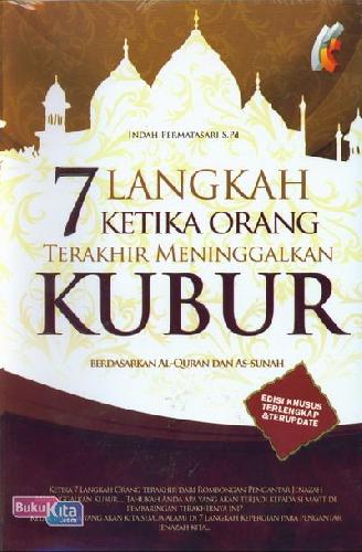 7 Langkah Ketika Orang Terakhir Meninggalkan Kubur