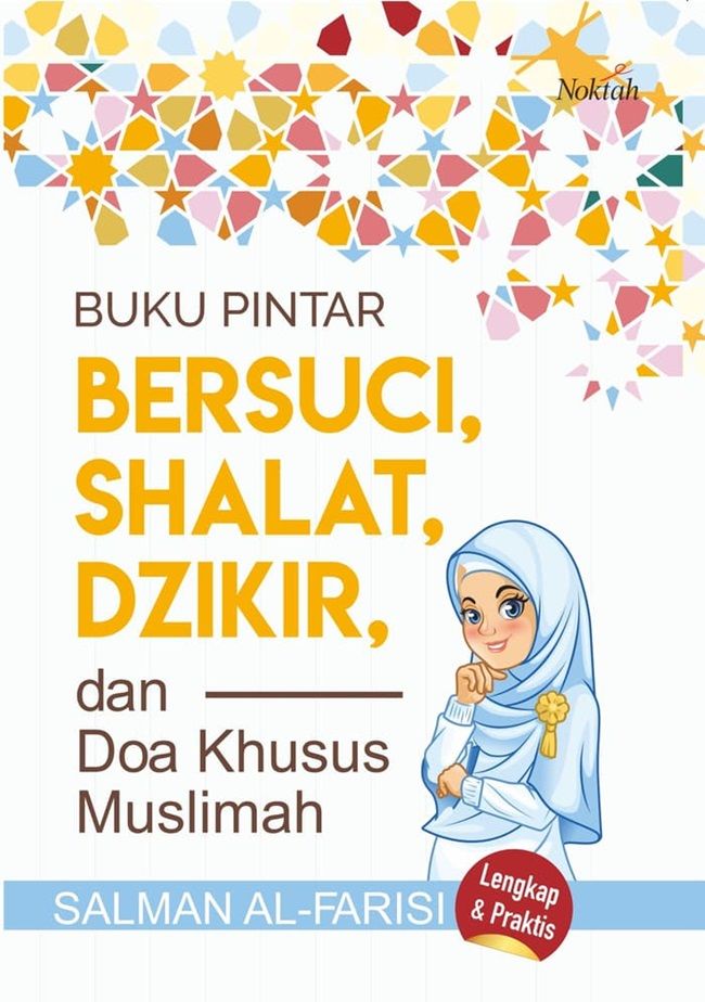 Buku Pintar Bersuci, Shalat, Dzikir, dan Doa Khusus Muslimah