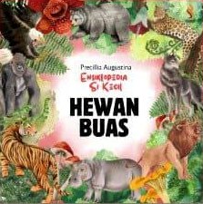 Ensiklopedia Si Kecil Hewan Buas