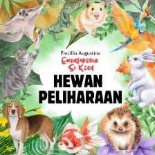 Ensiklopedia Si Kecil Hewan Peliharan