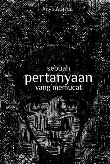Sebuah Pertanyaan yang Memucat