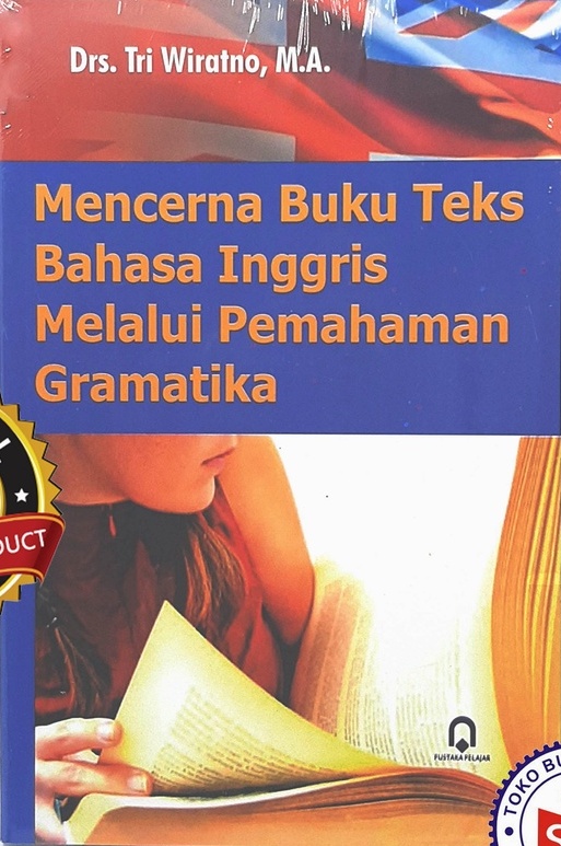 Mencerna Buku Teks Bahasa Inggris Melalui Pemahaman Gramatika