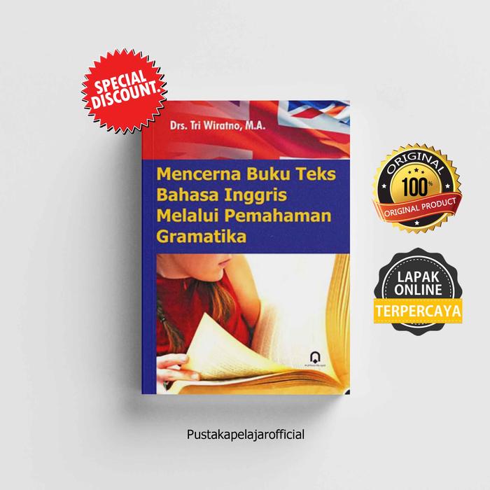 Mencerna Buku Teks Bahasa Inggris Melalui Pemahaman Gramatika