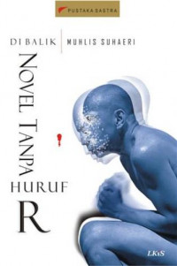 Di Balik Novel Tanpa Huruf R