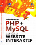 Aplikasi Program PHP + MySQL untuk membuat Website Interaktif