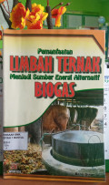 Pemanfaatan Limbah Ternak Menjadi Energi Alternatif Biogas