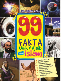 99 Fakta Unik & Ajaib dalam Islam