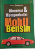 Merawat & Memperbaiki Mobil Bensin