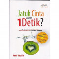 Jatuh Cinta dalam 1 Detik