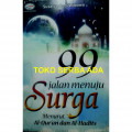 99 Jalan Menuju Surga menurut Al-Qur'an dan Al-Hadits