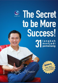 The Secret To Be More Success! 31 Langkah Menjadi Pemenang