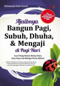 Ajaibnya Bangun Pagi,Subuh,Dhuha & Mengaji Di Pagi Hari