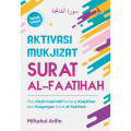 Aktivasi Mukjizat Surat Al-Faatihah
