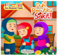Duh, perutku sakit!