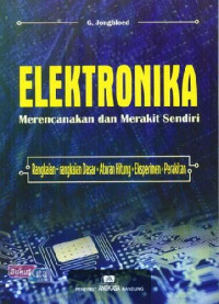 Elektronika : Merencanakan dan Merakit Sendiri