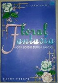 Flora Fantasi : Motif Bordir Bunga Fantasi