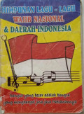 Himpunan Lagu-Lagu Wajib Nasional & Daerah Indonesia