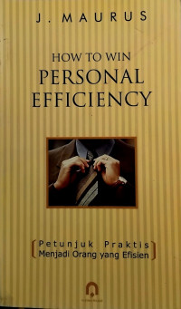 How to Win Personal Efficiency