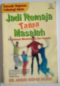 Jadi Remaja Tanpa Masalah