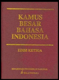 Kamus Bahasa Indonesia  Edisi Ketiga