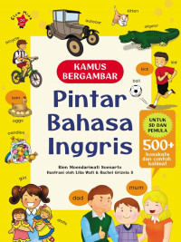 Kamus Bergambar Pintar: Pintar Bahasa Inggris