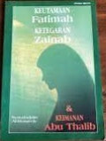 Keutamaan Fatimah Ketegaran Zainab & Keimanan Abu Thalib