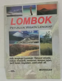 Lombok Petunjuk Wisata Lengkap