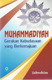 Muhammadiyah : Gerakan Kebudayaan yang Berkemajuan