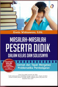 Masalah-masalah Peserta Didik Dalam Kelas dan Solusinya