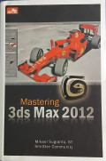 Mastering 3ds Max 2012