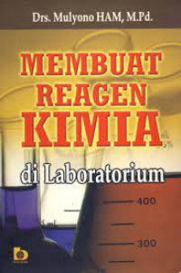 Membuat Reagen Kimia di Laboratorium