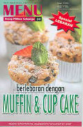 Menu Resep Pilihan Keluarga : berlebaran dengan muffin & cup cake