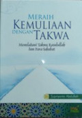 Meraih Kemuliaan Dengan Takwa