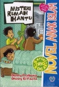 Novel Anak Islam : Misteri Rumah Hantu