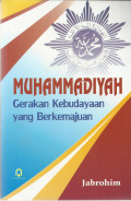 Muhammadiyah Gerakan Kebudayaan Yang Berkemajuan