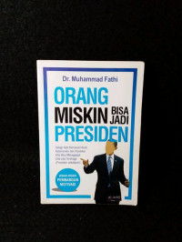 Orang Miskin Bisa jadi Presiden