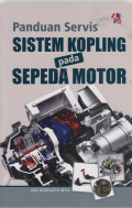 Panduan Servis Sistem Kopling pada Sepeda Motor