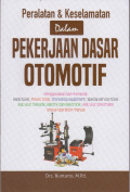 Peralatan & Keselamatan dalam Pekerjaan Dasar Otomotif